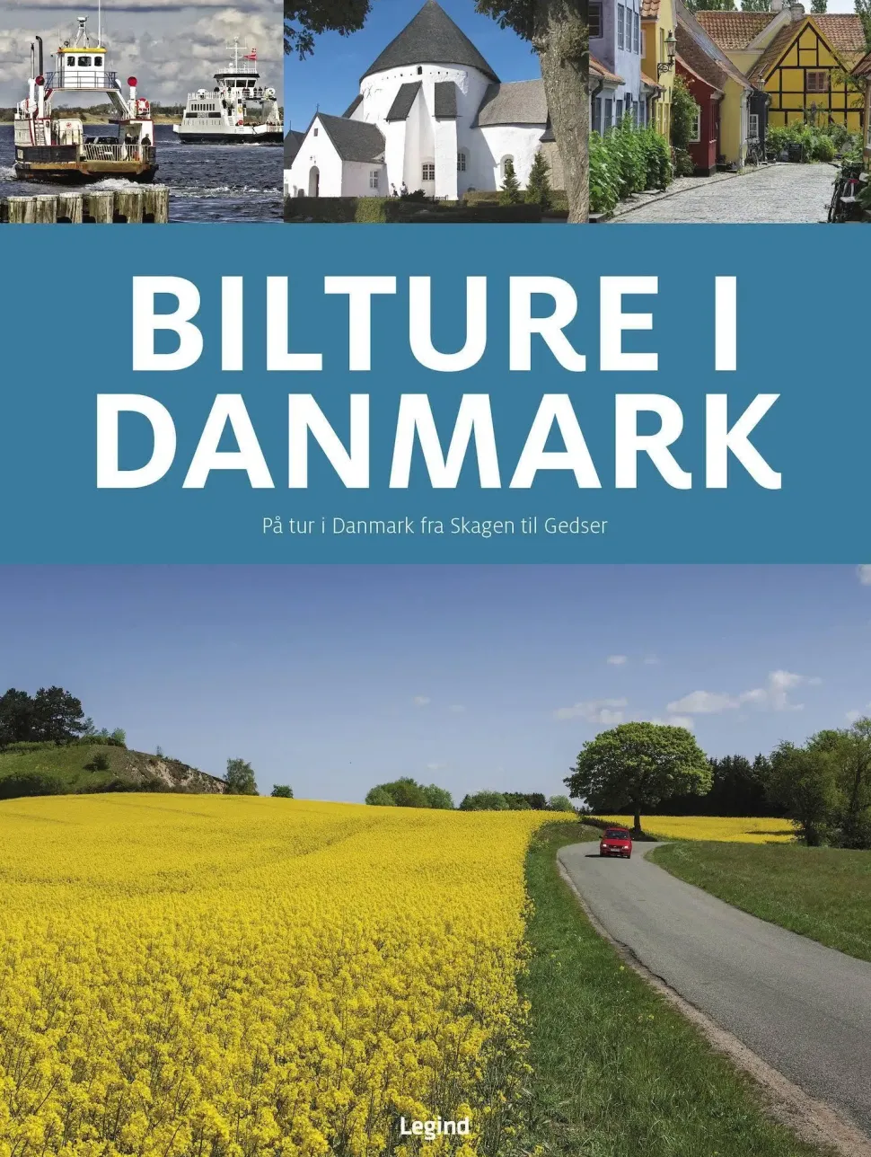 Bilture i Danmark: På tur i Danmark fra Skagen til Gedser | Bog