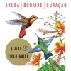 Birds of Aruba, Bonaire and Curaçao | Bog