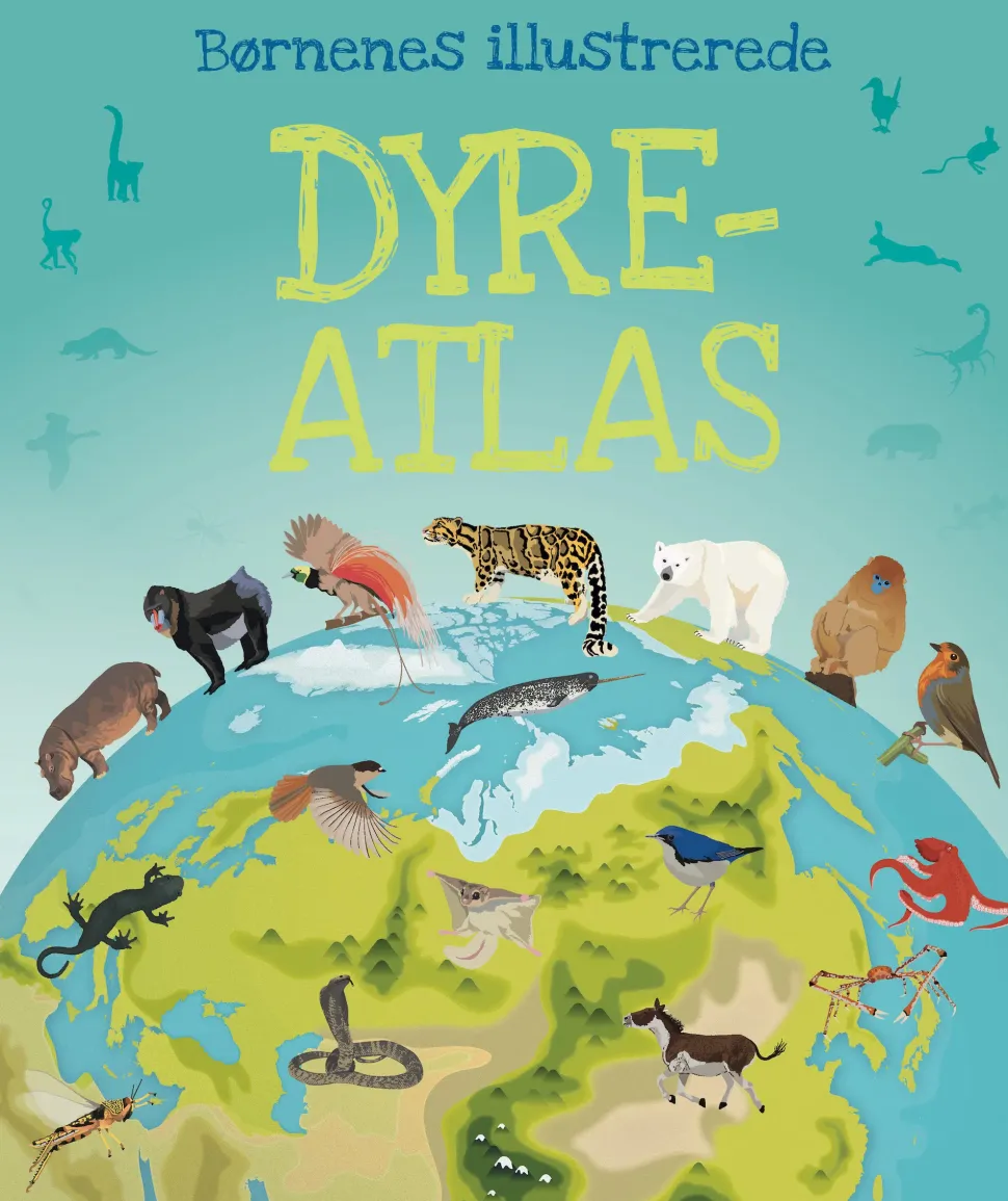 Børnenes illustrerede dyreatlas | Børnebog