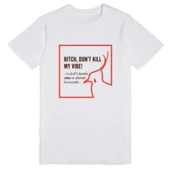 Dansk Ornitologisk Forening Ung B**** don’t kill my Vibe t-shirt