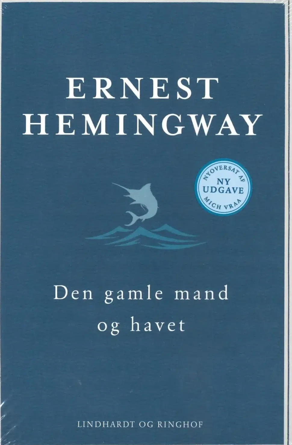 Den Gamle Mand og Havet af Ernest Hemmingway – Dansk oversættelse | Bog