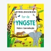 Dyreleksikon for de yngste: Viden i børnehøjde | Børnebog