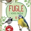 Fugle i vores natur | Børnebog