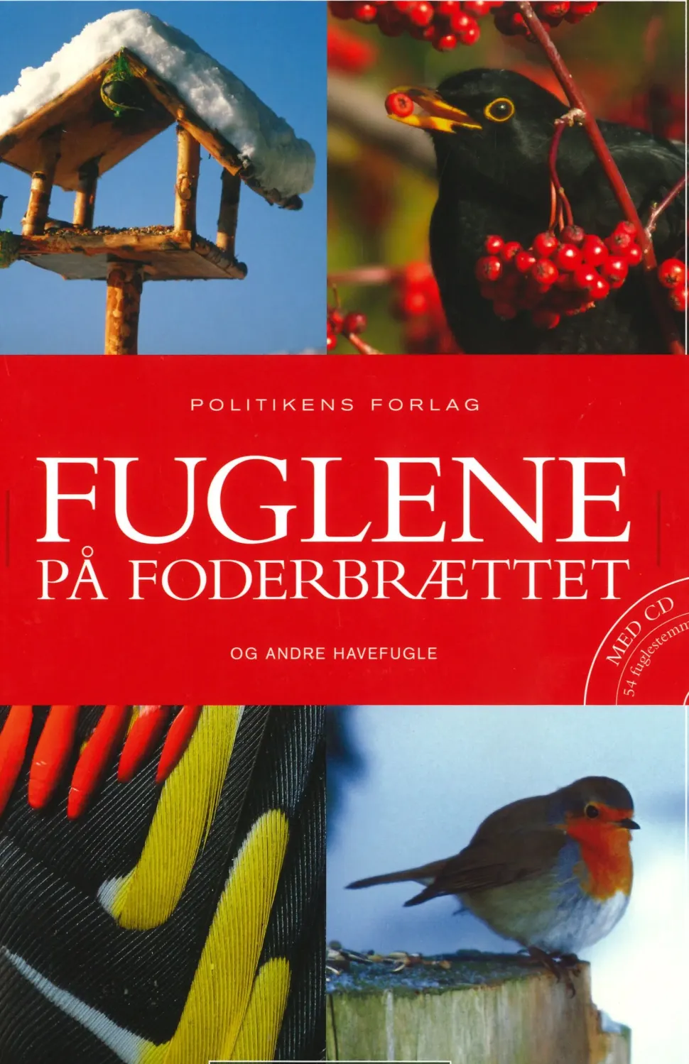Fuglene på Foderbrættet og andre havefugle | Bog