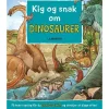 Kig og Snak om Dinosaurer | Børnebog