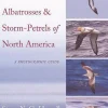 Petrels, Albatrosses & Storm-Petrels of North America | Bog