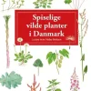 Spiselige vilde planter | Bog