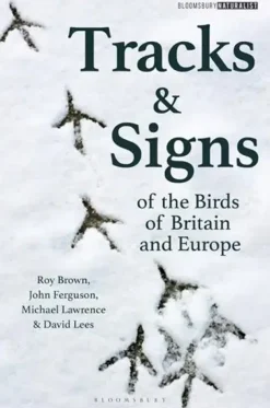 Tracks & Signs of the Birds of Britain and Europe | Bog