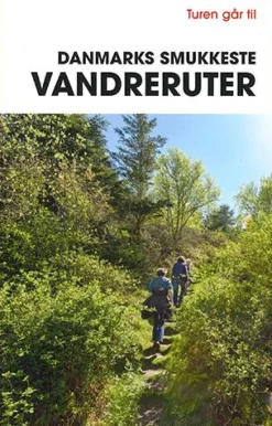 Turen går til: Danmarks smukkeste vandreruter | Rejseguide
